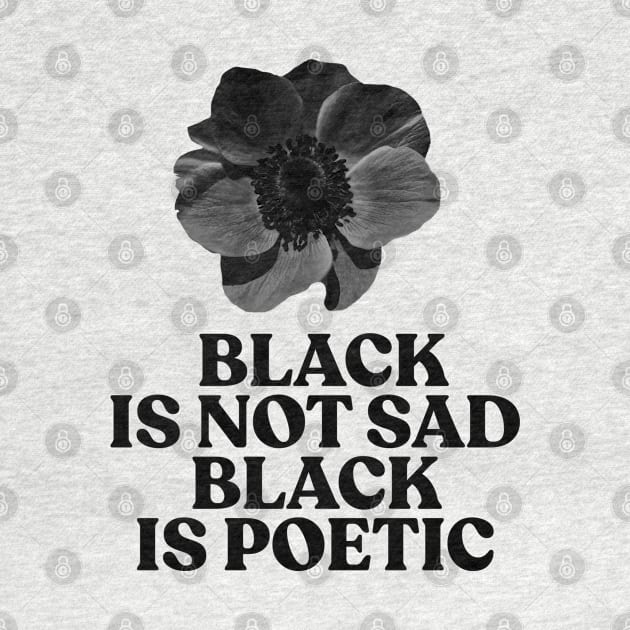 Black is not sad, Black is poetic by HamzaNabil